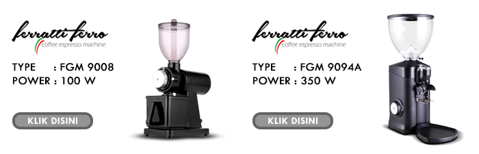 List Mesin Kopi Grinder Ferratti Ferro